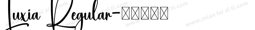Luxia Regular字体转换